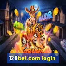 120bet.com login